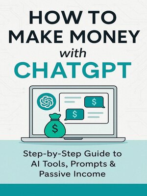 cover image of How to Make Money With ChatGPT